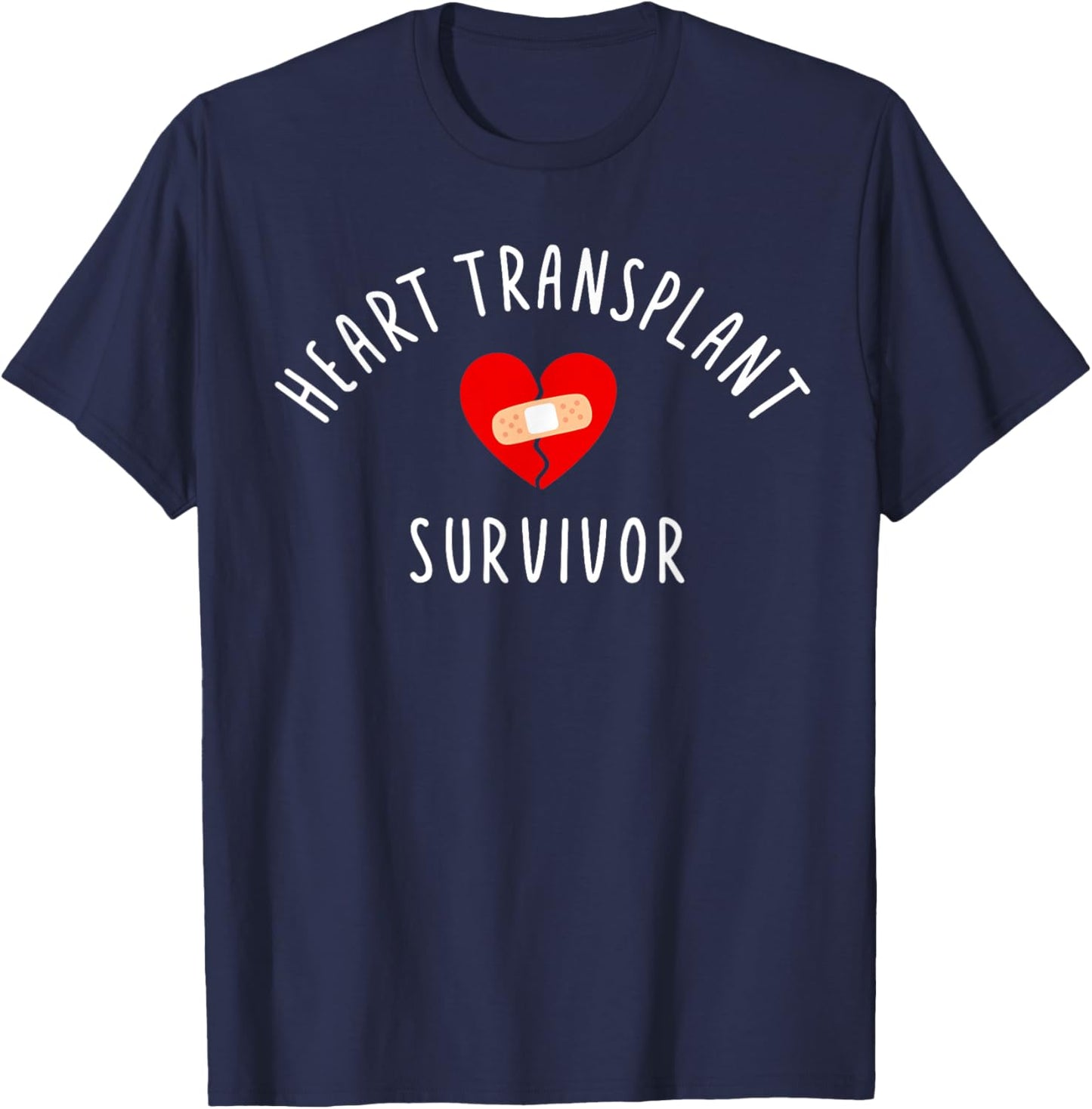 Heart Transplant Survivor of Strong Recovery Surgery Support T-Shirt - T-Shirt | Navy