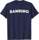 Bambino T-Shirt - T-Shirt | Navy