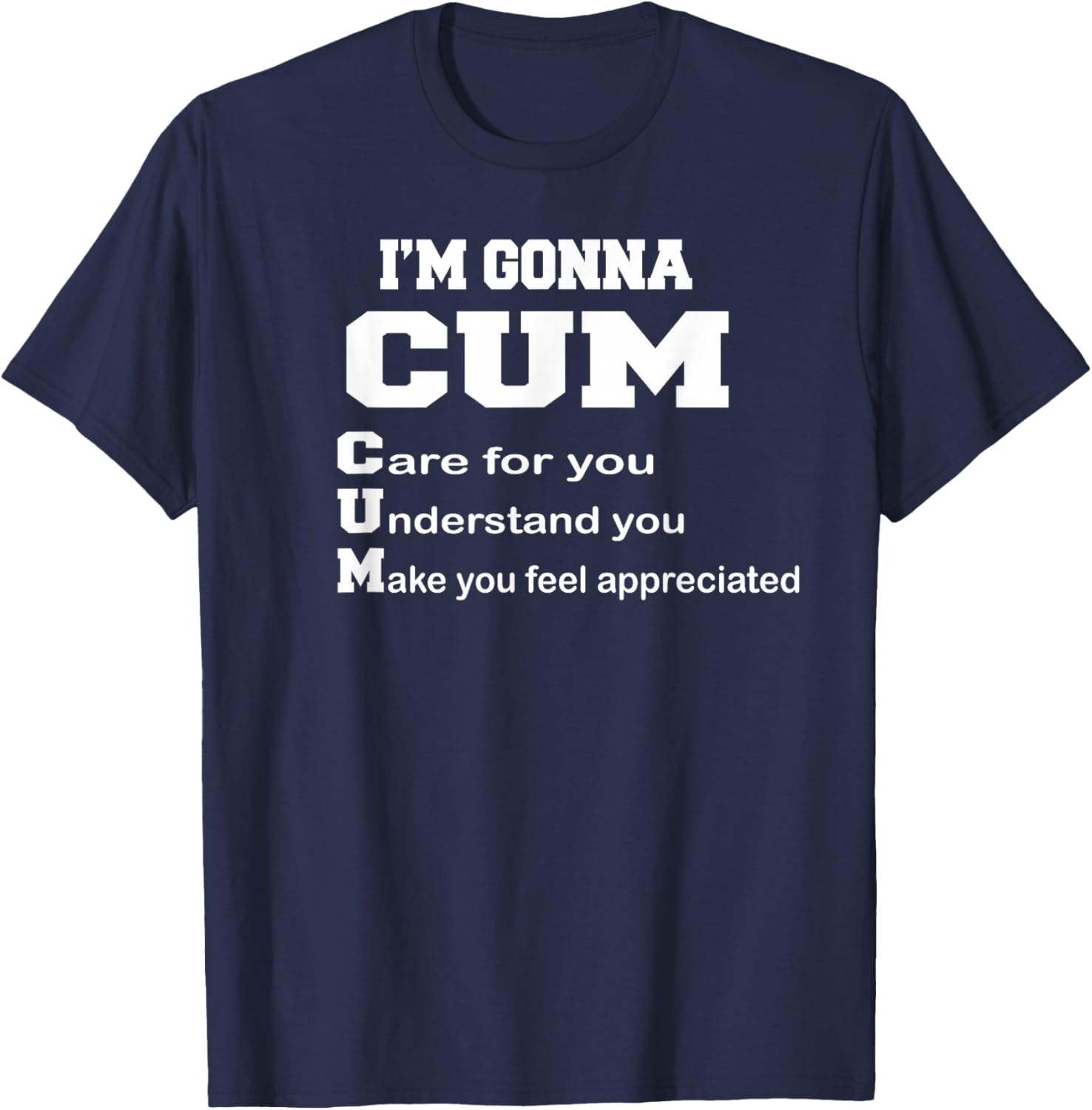 I'm Gonna Cum Funny Couple Xmas Crazy Quote T-Shirt - T-Shirt | Navy