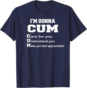 I'm Gonna Cum Funny Couple Xmas Crazy Quote T-Shirt - T-Shirt | Navy