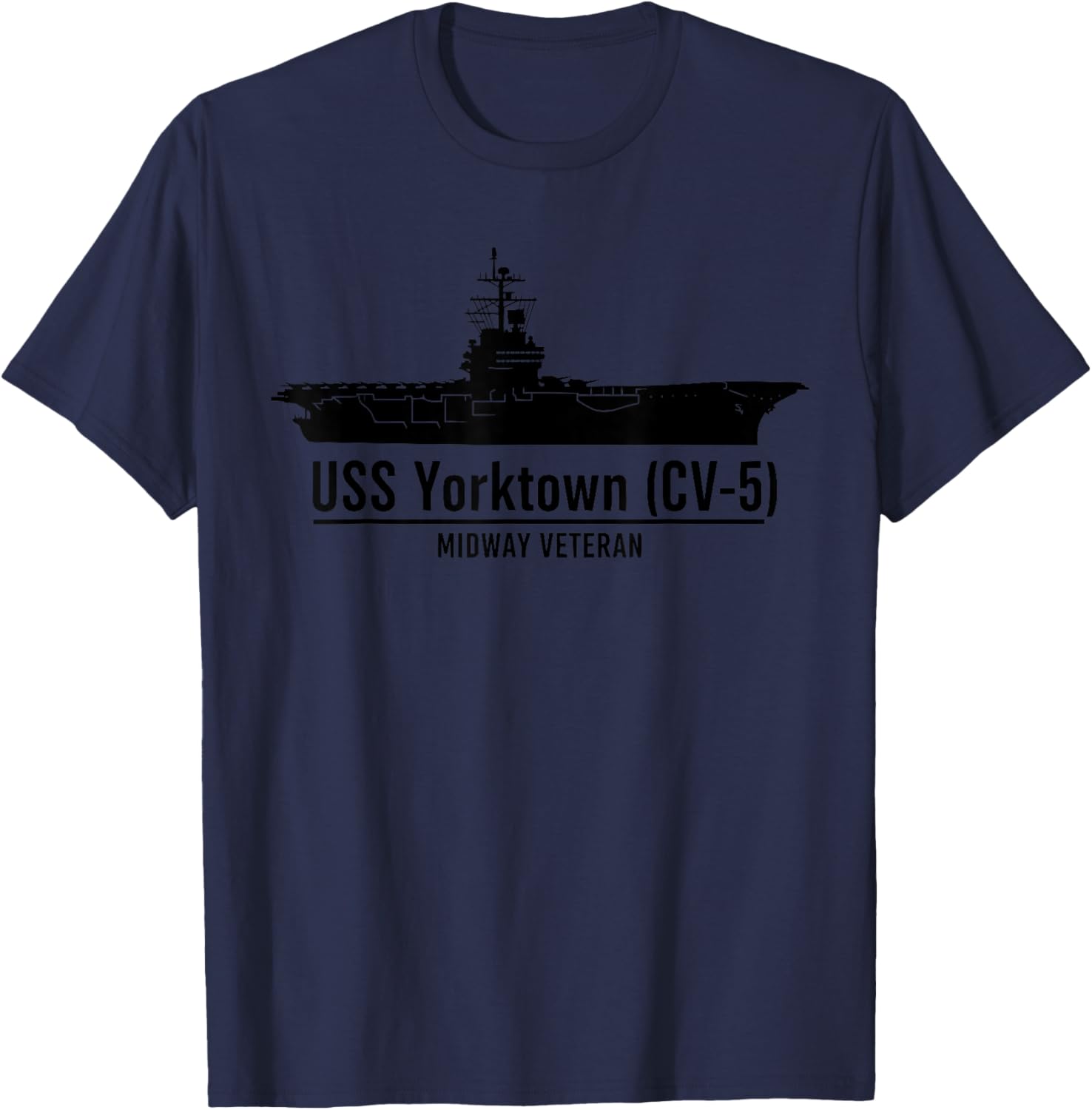 USS Yorktown Men Women CV 5 Aircraft Carrier USS Yorktown T-Shirt - T-Shirt | Navy
