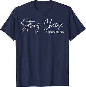 String Cheese If You Know You Know Mom Women Mother's Day T-Shirt - T-Shirt | Navy