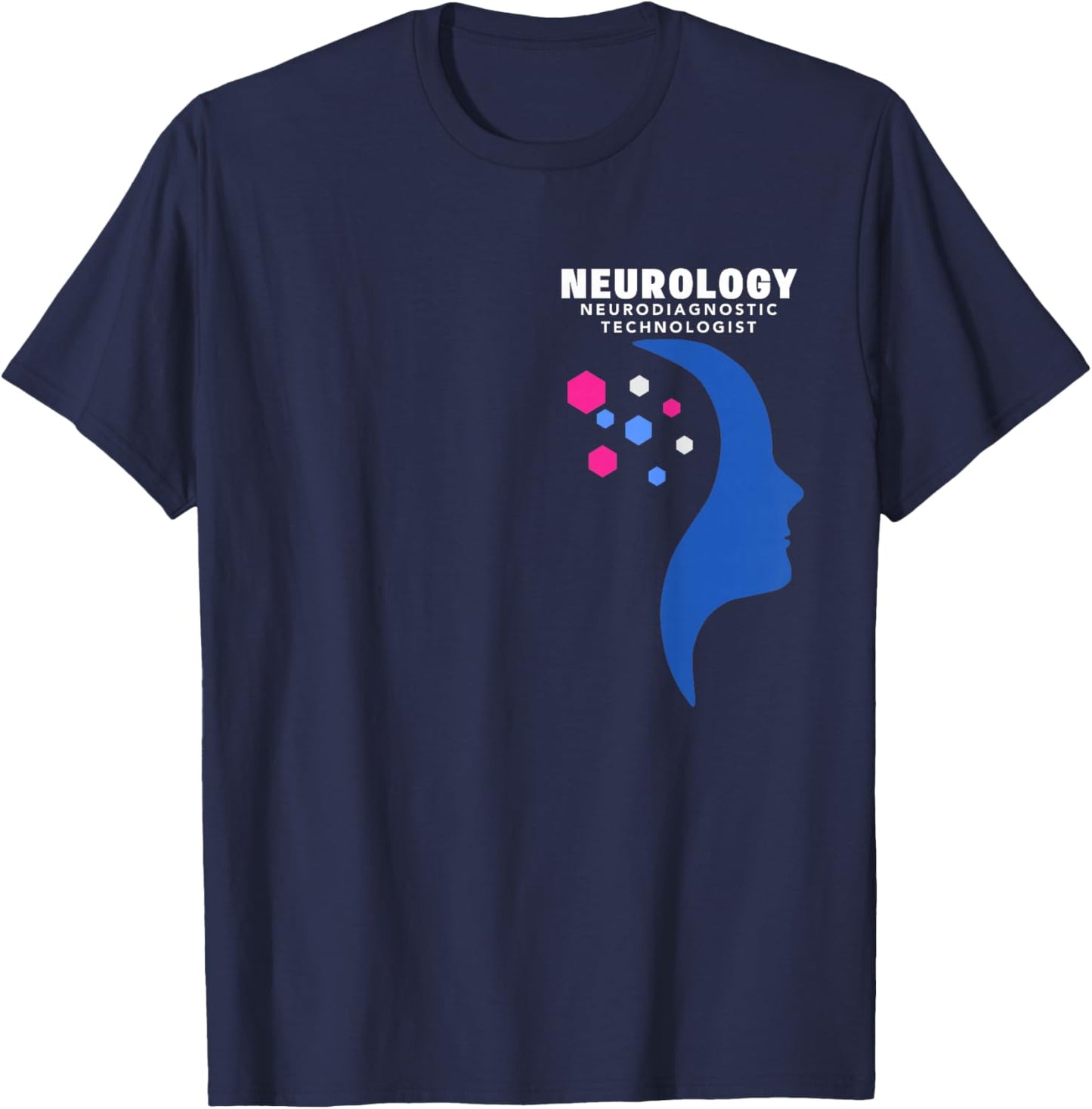 Neurology EEG Neurodiagnostic Technologist Neuroscience T-Shirt - T-Shirt | Navy