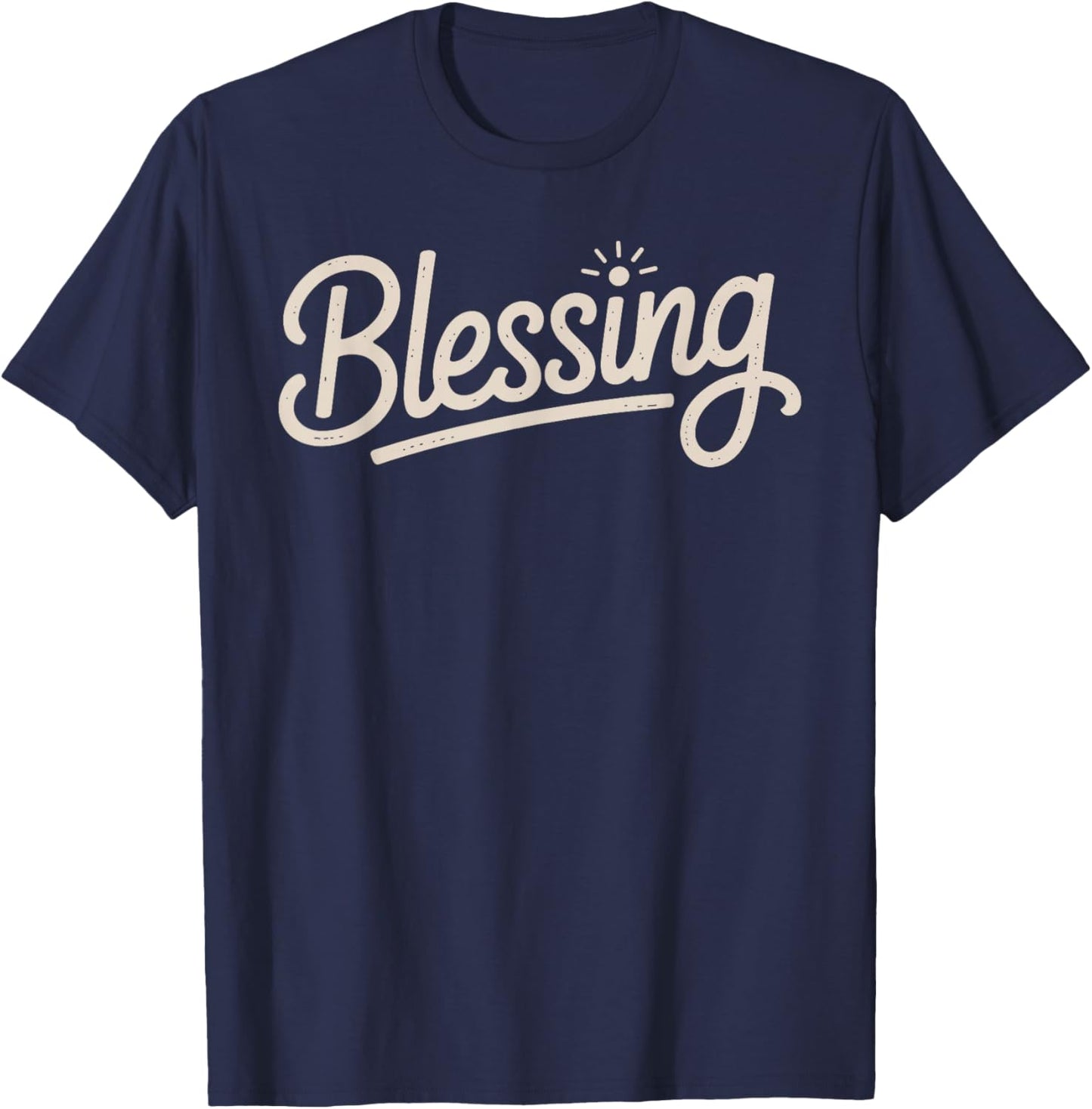 Shirt That Says Blessing Simple Thanksgiving T-Shirt - T-Shirt | Navy