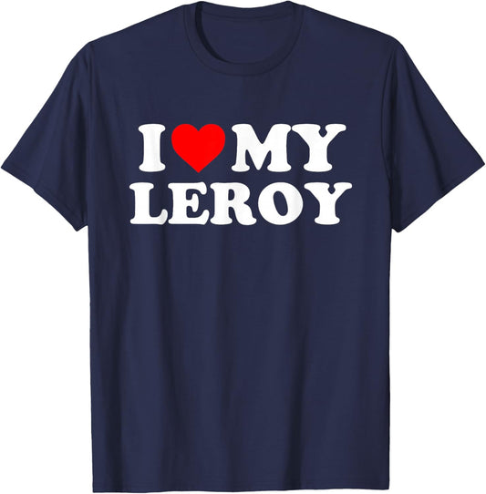 I Love My Leroy T-Shirt - T-Shirt | Navy