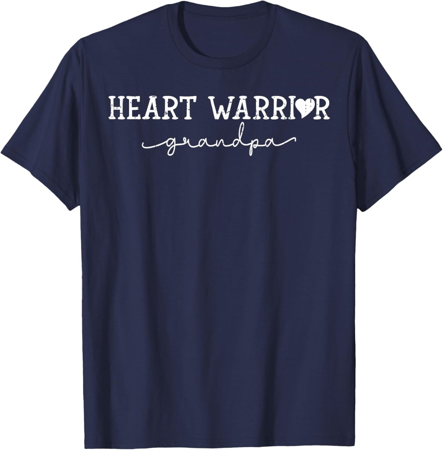 Grandpa of a Heart Warrior Heart Disease Awareness CHD T-Shirt - T-Shirt | Navy