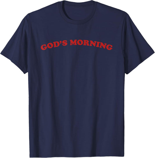 Good Morning Religious God T-Shirt - T-Shirt | Navy