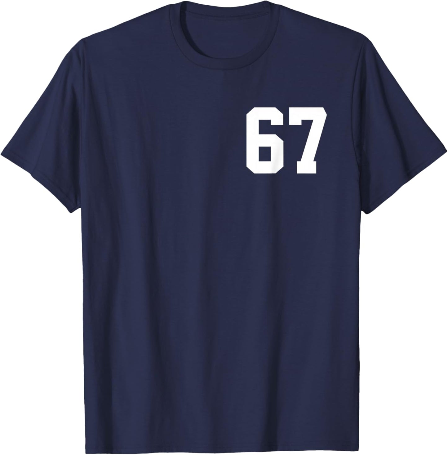 67 Six Seven Slang Meme Social Media [Front and Back Print] T-Shirt - T-Shirt | Navy
