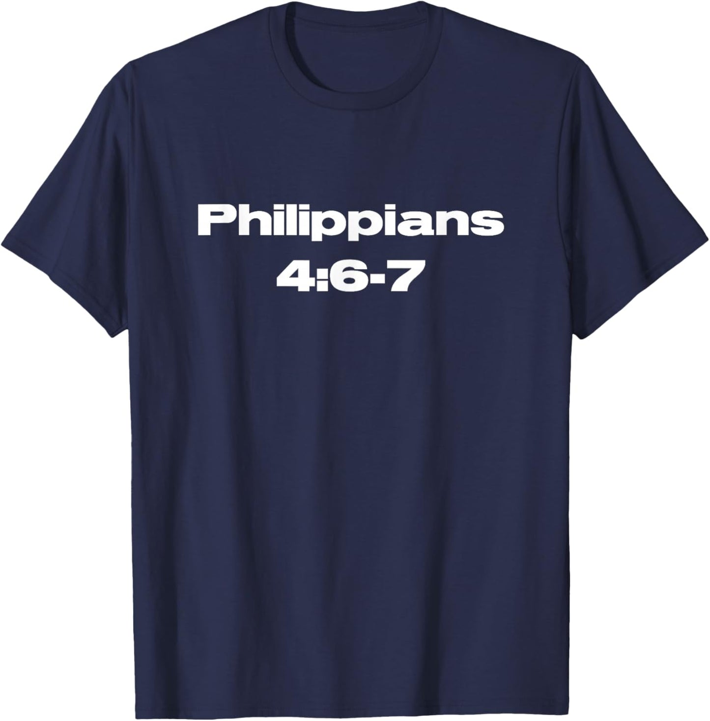 Do Not Be Anxious Philippians 4:6-7 Through Christ Jesus T-Shirt - T-Shirt | Navy