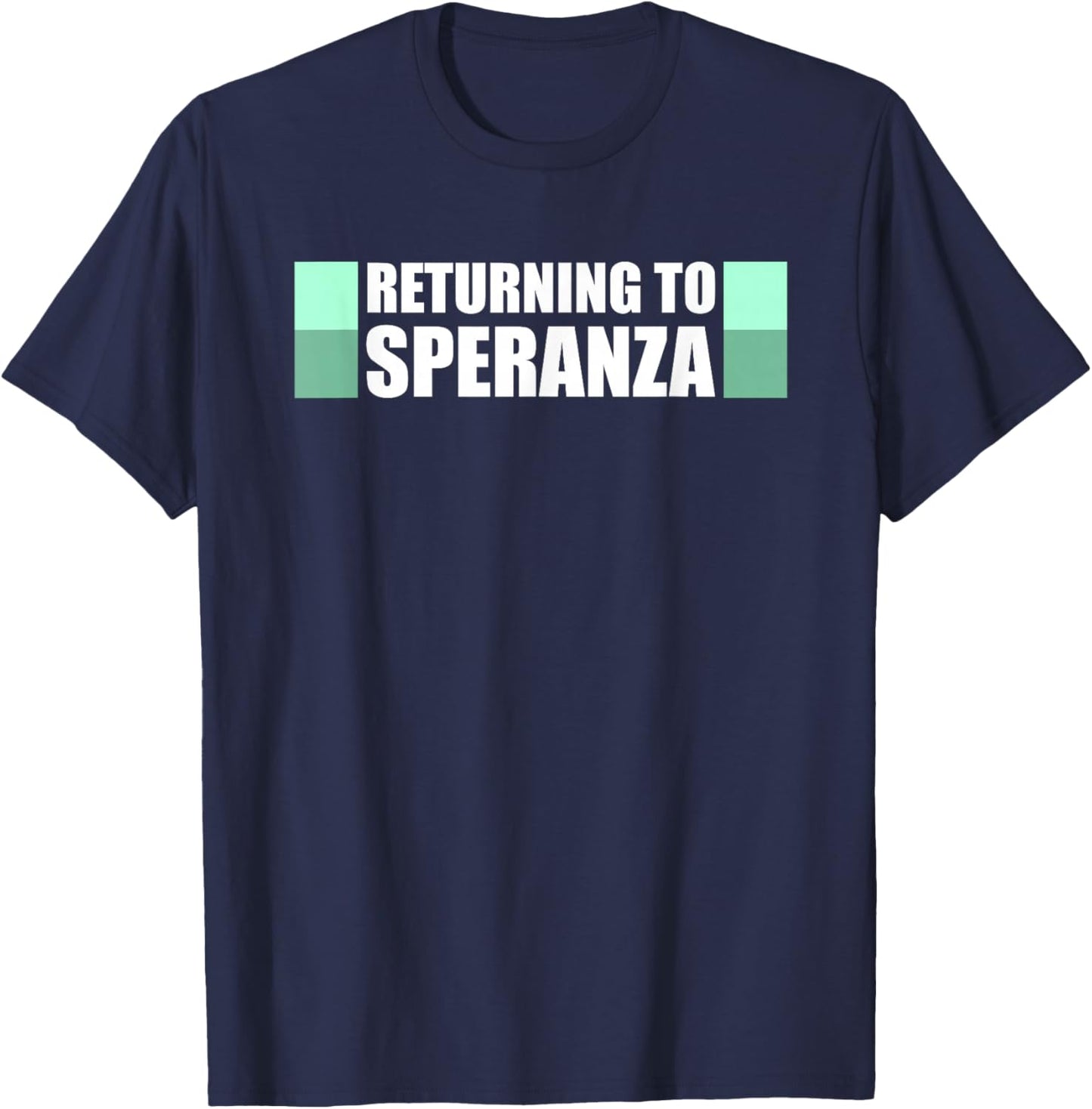 Speranza Returning Gaming Funny T-Shirt - T-Shirt | Navy