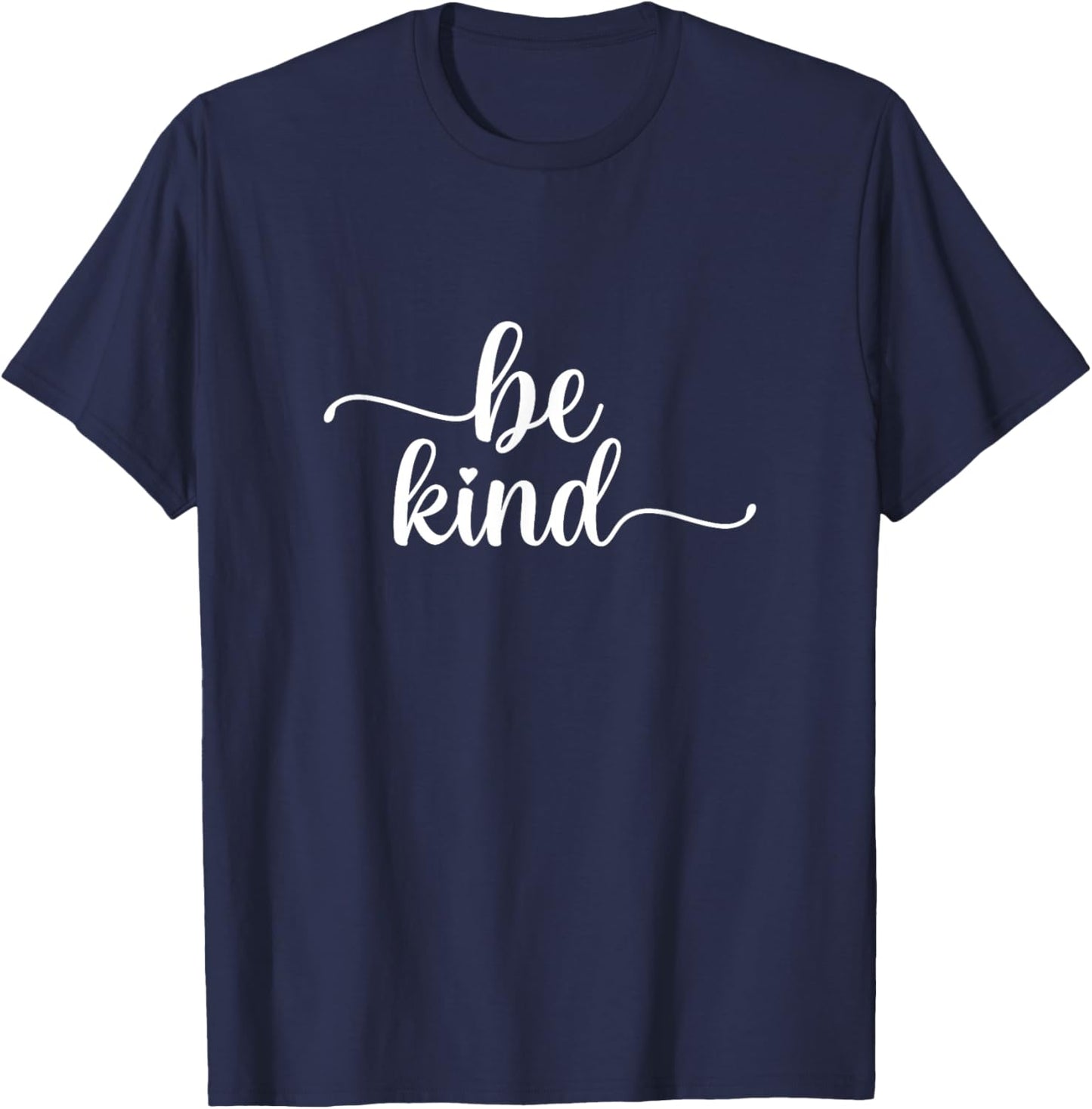 Be Kind Minimalist Love Kindness Positive T-Shirt - T-Shirt | Navy