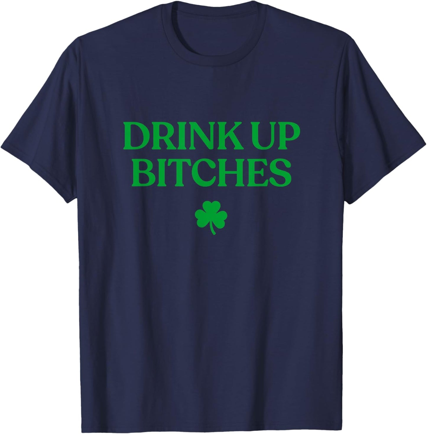 Shirt Funny St Patricks Day Drinking T-Shirt - T-Shirt | Navy