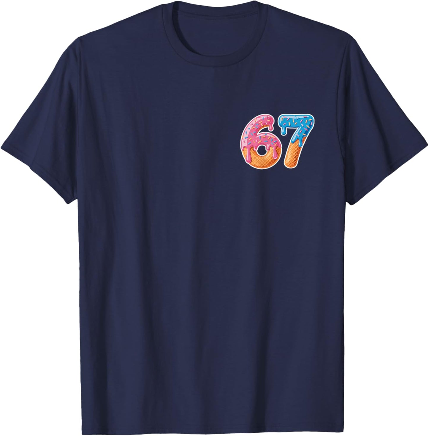 Ice Cream Drip Six Seven 6 7 Meme 67 T-Shirt - T-Shirt | Navy