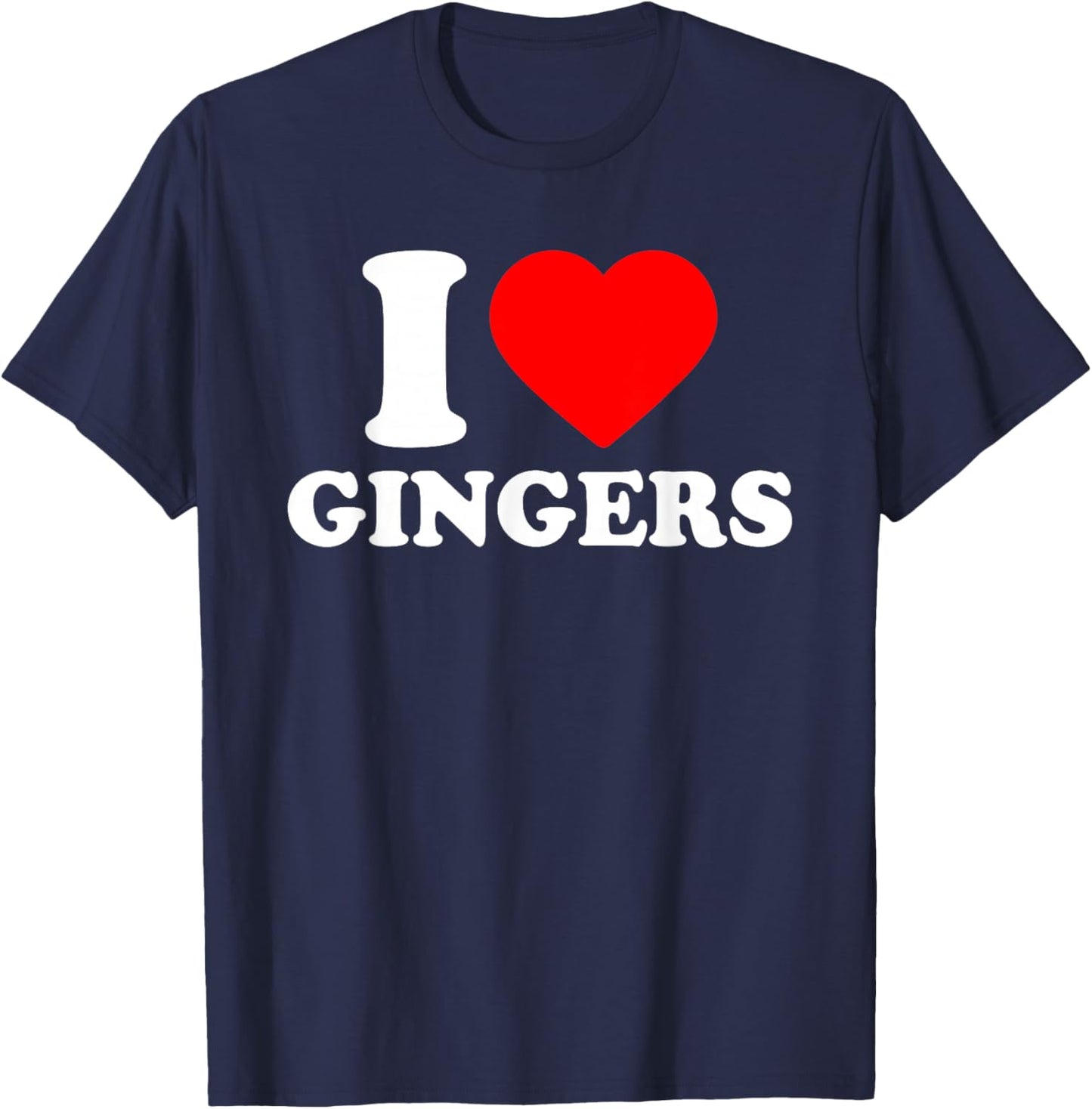 I Love Gingers Shirt, I Heart Gingers Redhead Lover T-Shirt - T-Shirt | Navy