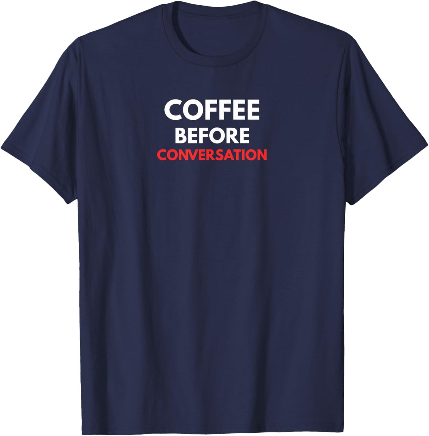 Funny Caffiene with Attitude T-Shirt - T-Shirt | Navy