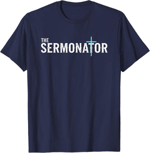 Christian The Sermonator - Pastor & Preacher Cross Design T-Shirt - T-Shirt | Navy