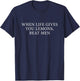 When Life Gives You Lemons Beat Men T-Shirt - T-Shirt | Navy