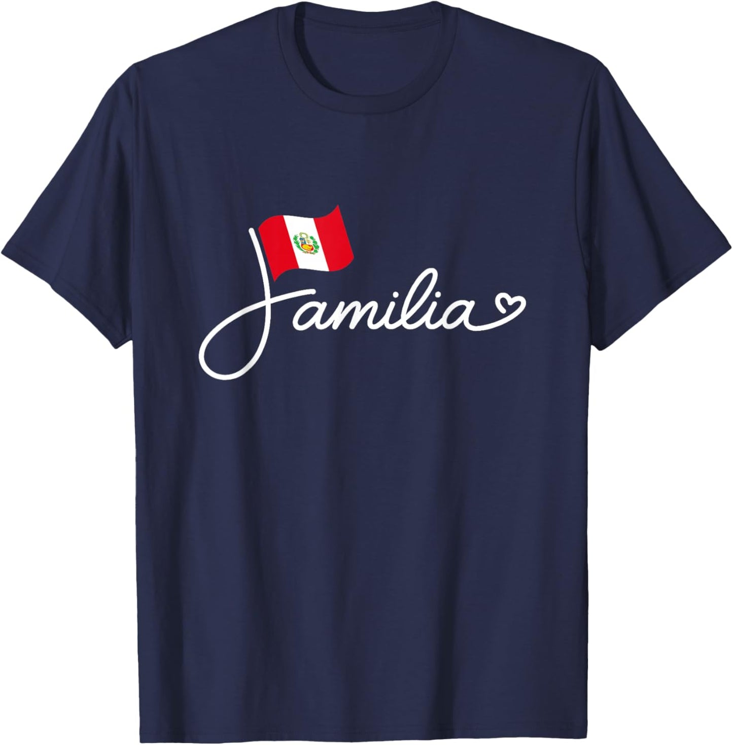 Peru Familia - Peruvian Flag Family Heritage Word Art T-Shirt - T-Shirt | Navy