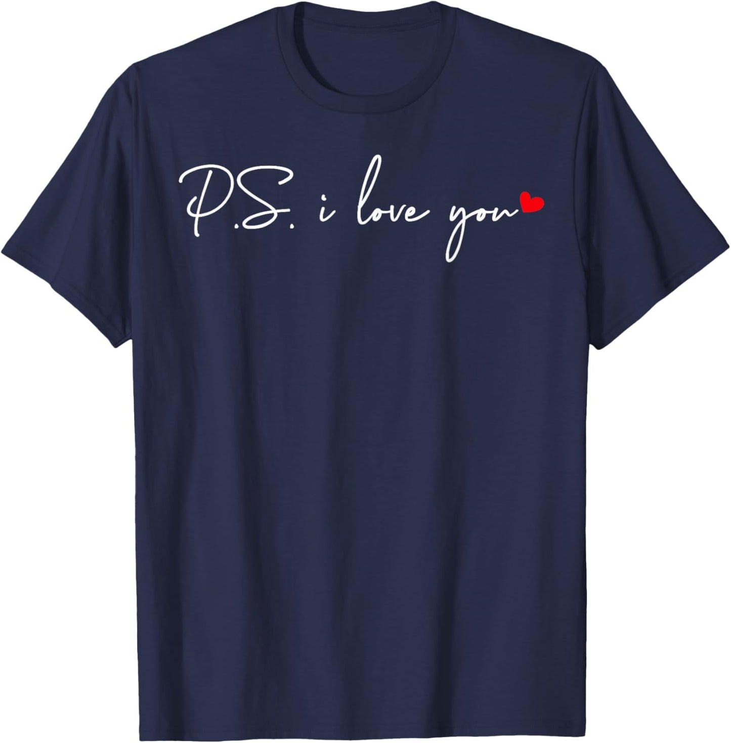 PS I Love You Day Valentine's Day Purple Heart Women Men Kid T-Shirt - T-Shirt | Navy