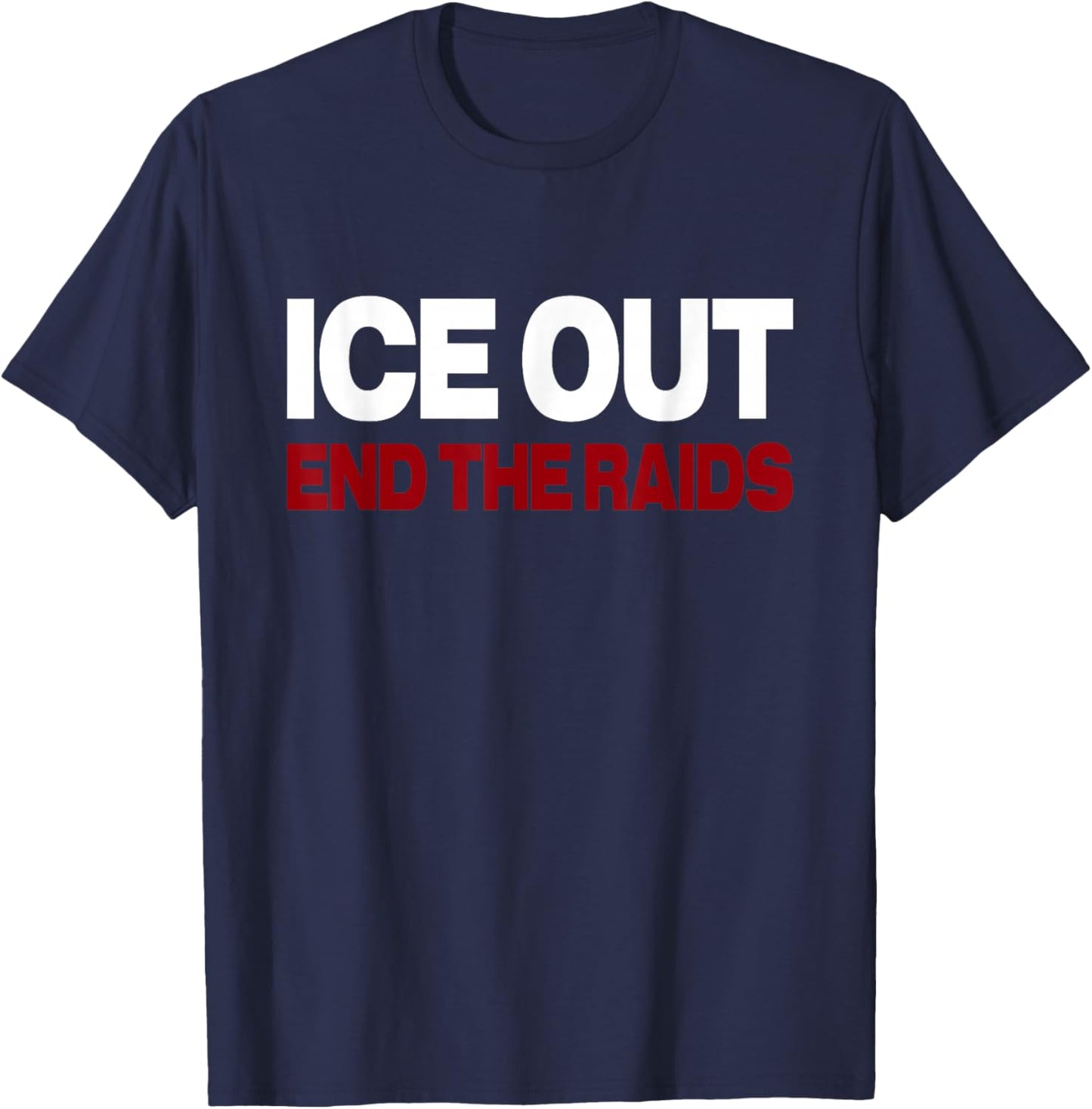 Vintage ICE Out End The Raids US Flag Distressed Men Women T-Shirt - T-Shirt | Navy
