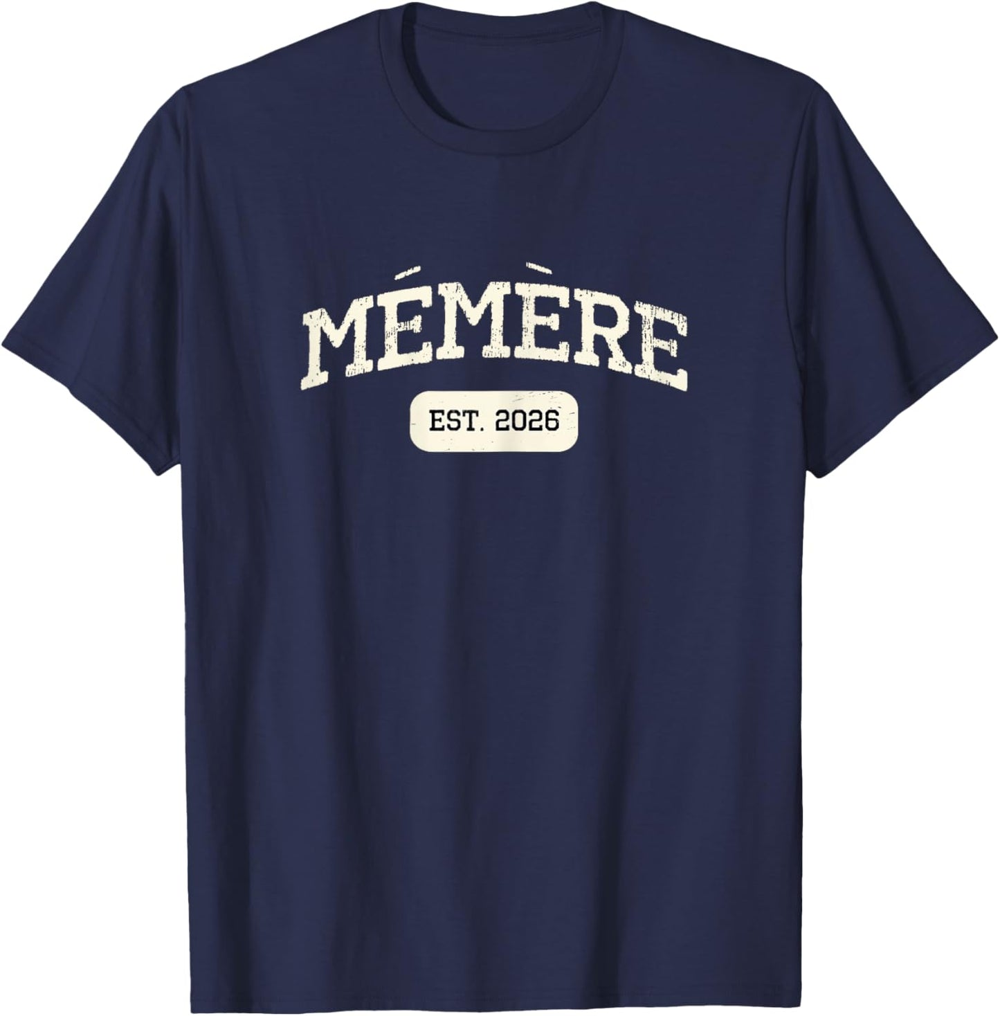 New Memere Est 2026 1st First Time Pregnancy Announcement T-Shirt - T-Shirt | Navy