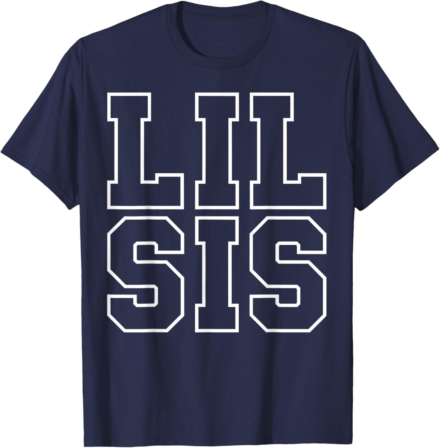 Lil Sis Funny Athletic Lettering Siblings Little Sister T-Shirt - T-Shirt | Navy