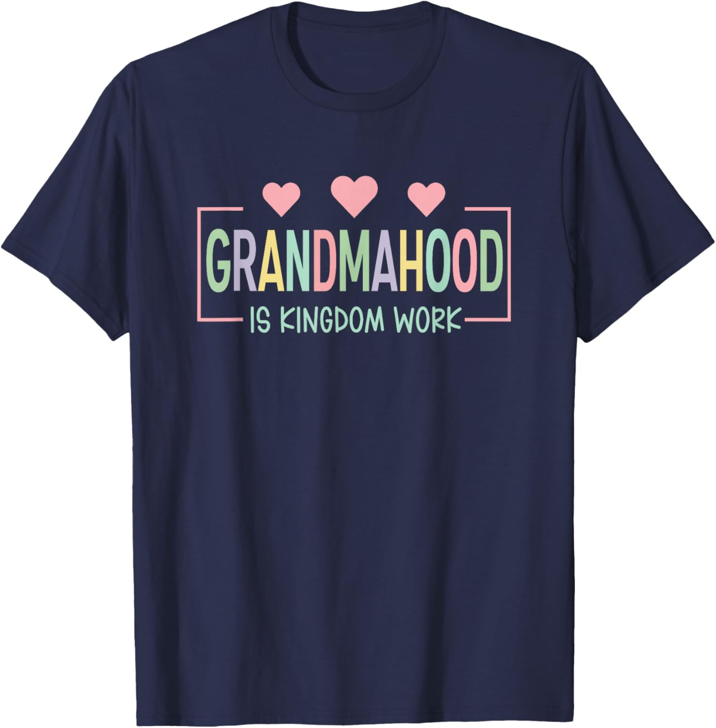 Grandmahood is Kingdom Work Christian Gift Grandma T-Shirt - T-Shirt | Navy