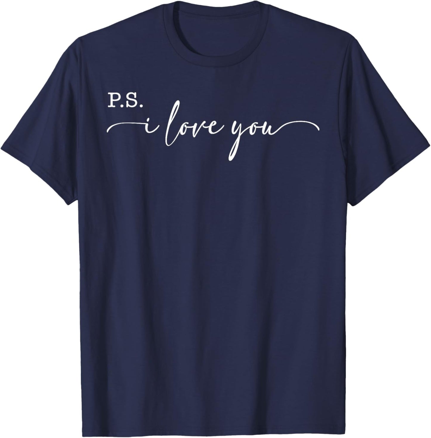 PS I Love You Day Valentine's Day Purple Heart Women Men Kid T-Shirt - T-Shirt | Navy