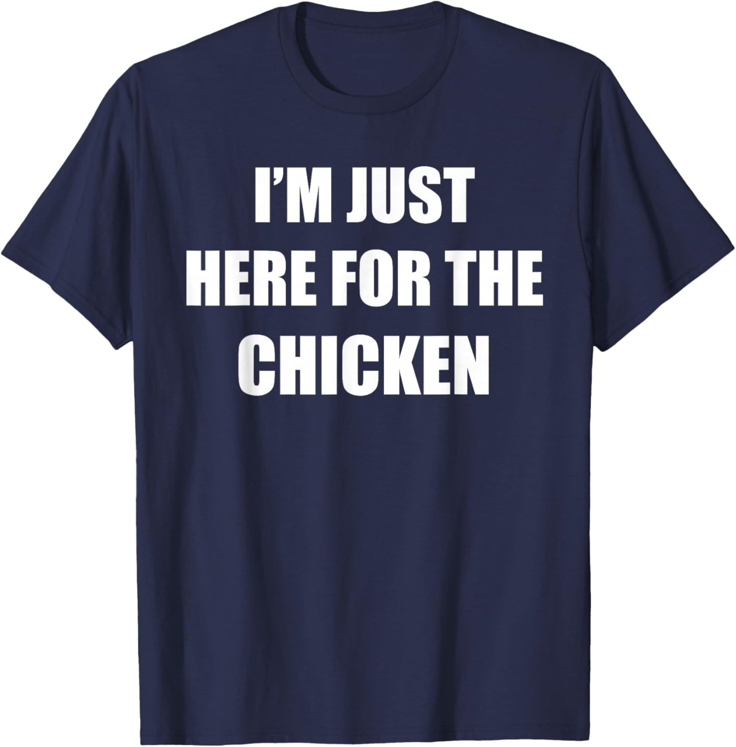 I'm Just Here for The Chicken Halloween Party Couple Costume T-Shirt - T-Shirt | Navy
