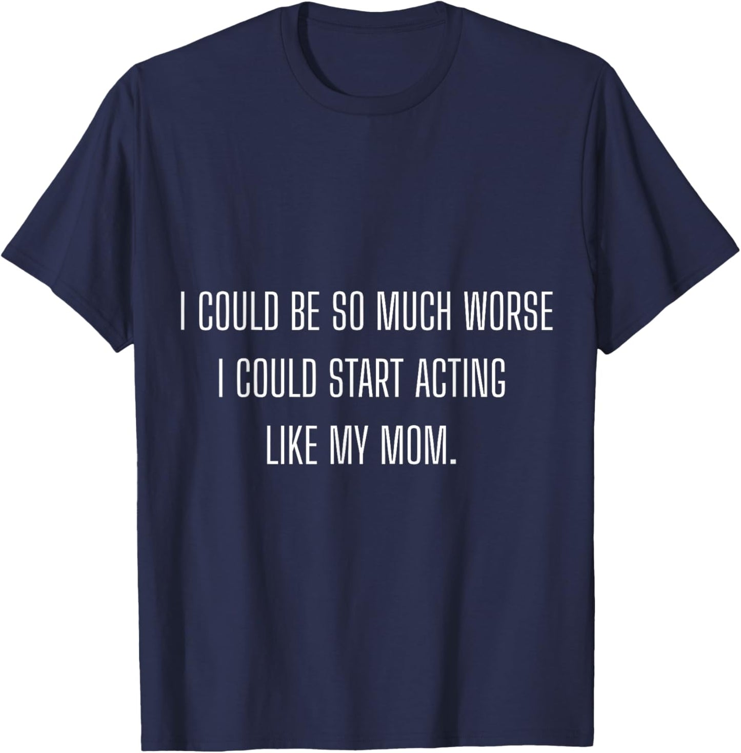 Funny Daughter Mom Mother T-Shirt - T-Shirt | Navy