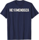 Mendoza Daddy Heismandoza T-Shirt - T-Shirt | Navy