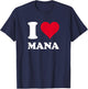 Red Heart I Love Mana T-Shirt - T-Shirt | Navy