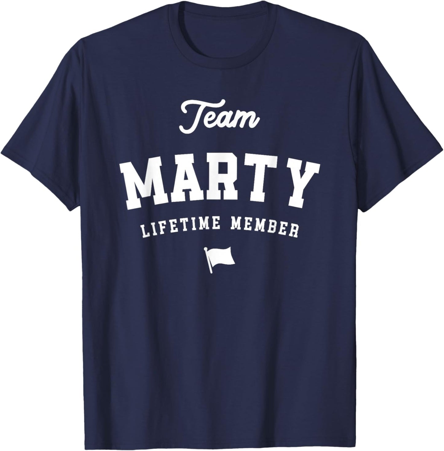 Team Marty Lifetime Member Funny Name Marty T-Shirt - T-Shirt | Navy