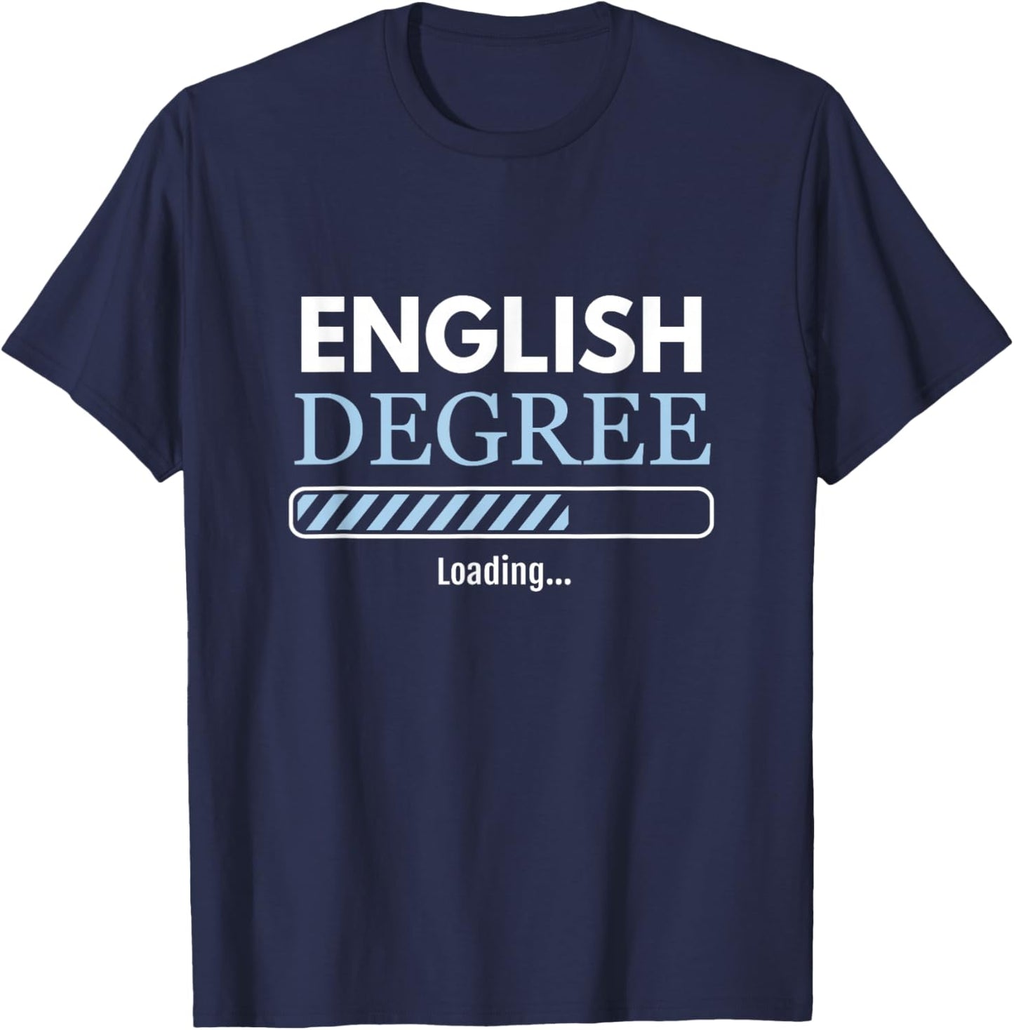 English Student English Degree Loading English Major T-Shirt - T-Shirt | Navy