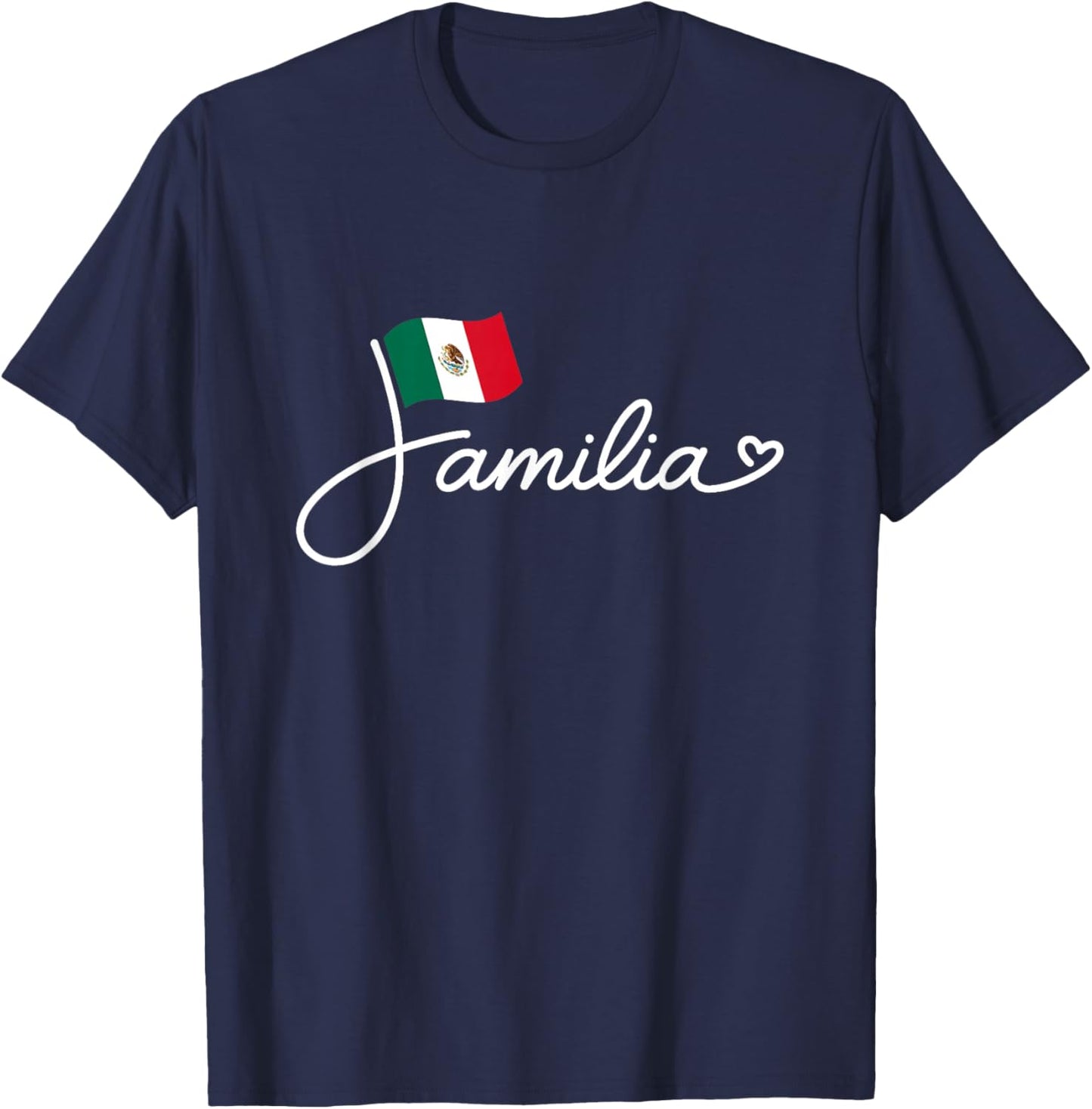 Mexico Familia - Mexican Flag Family Heritage Word Art T-Shirt - T-Shirt | Navy