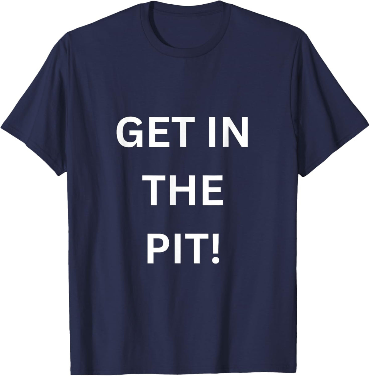 Get in The Pit Heavy Metal Rock Concert Shirt T-Shirt - T-Shirt | Navy