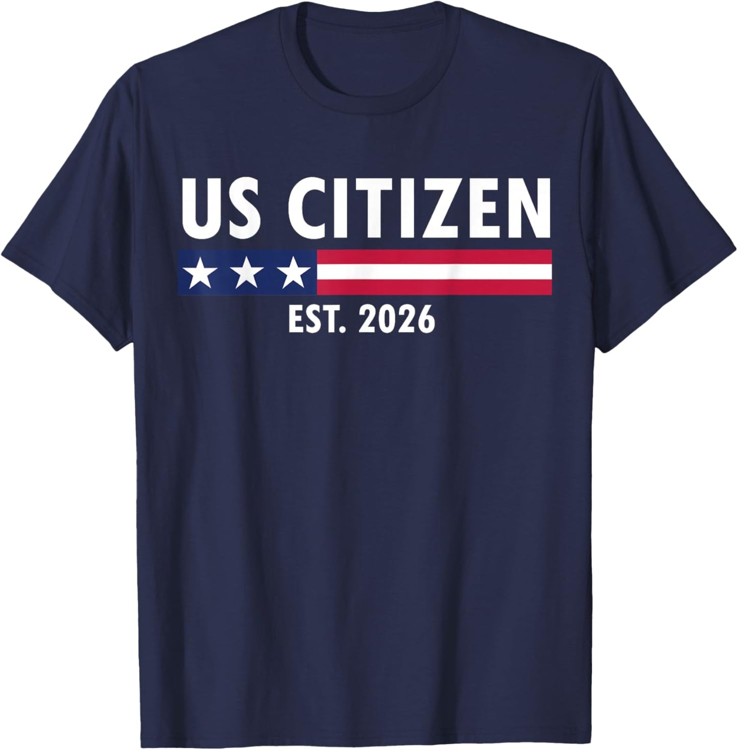 US Citizenship 2026 Decoration USA New American Citizen T-Shirt - T-Shirt | Navy