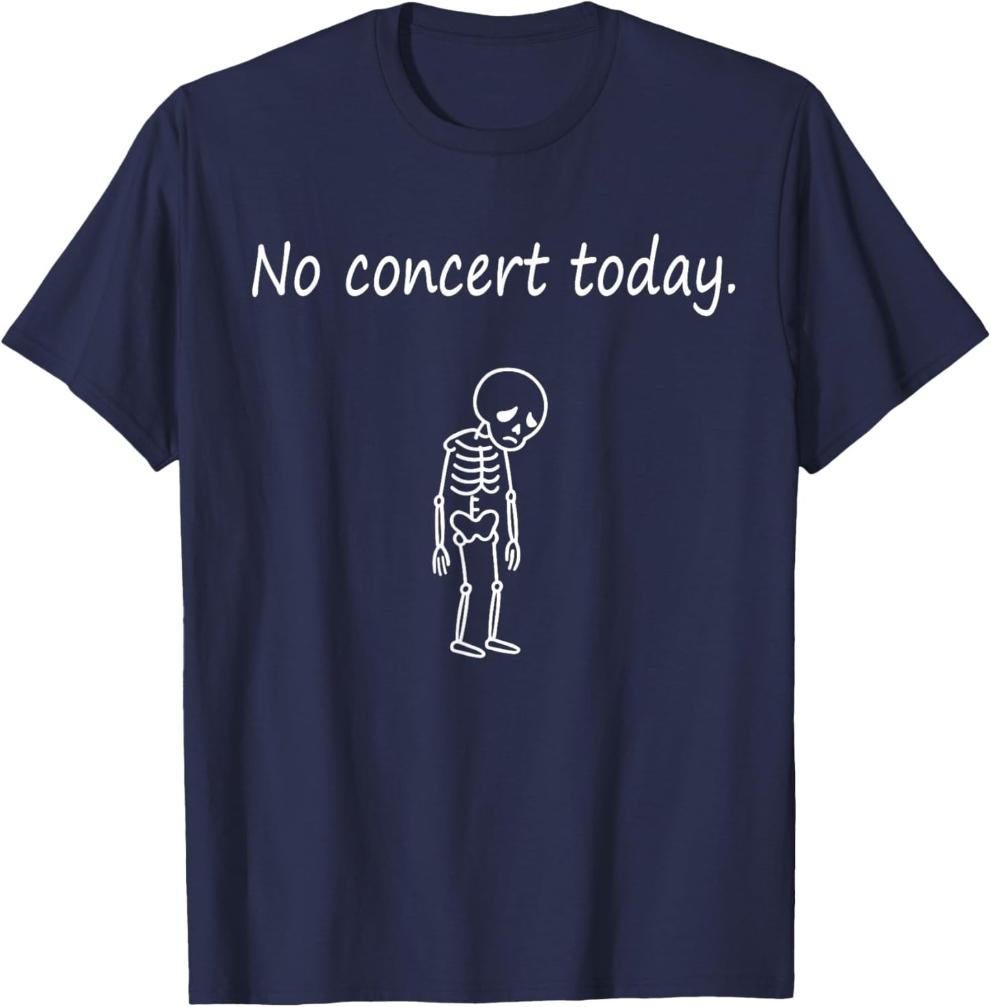 No Concert Today Stickman Music Concert Lovers Men Women T-Shirt - T-Shirt | Navy