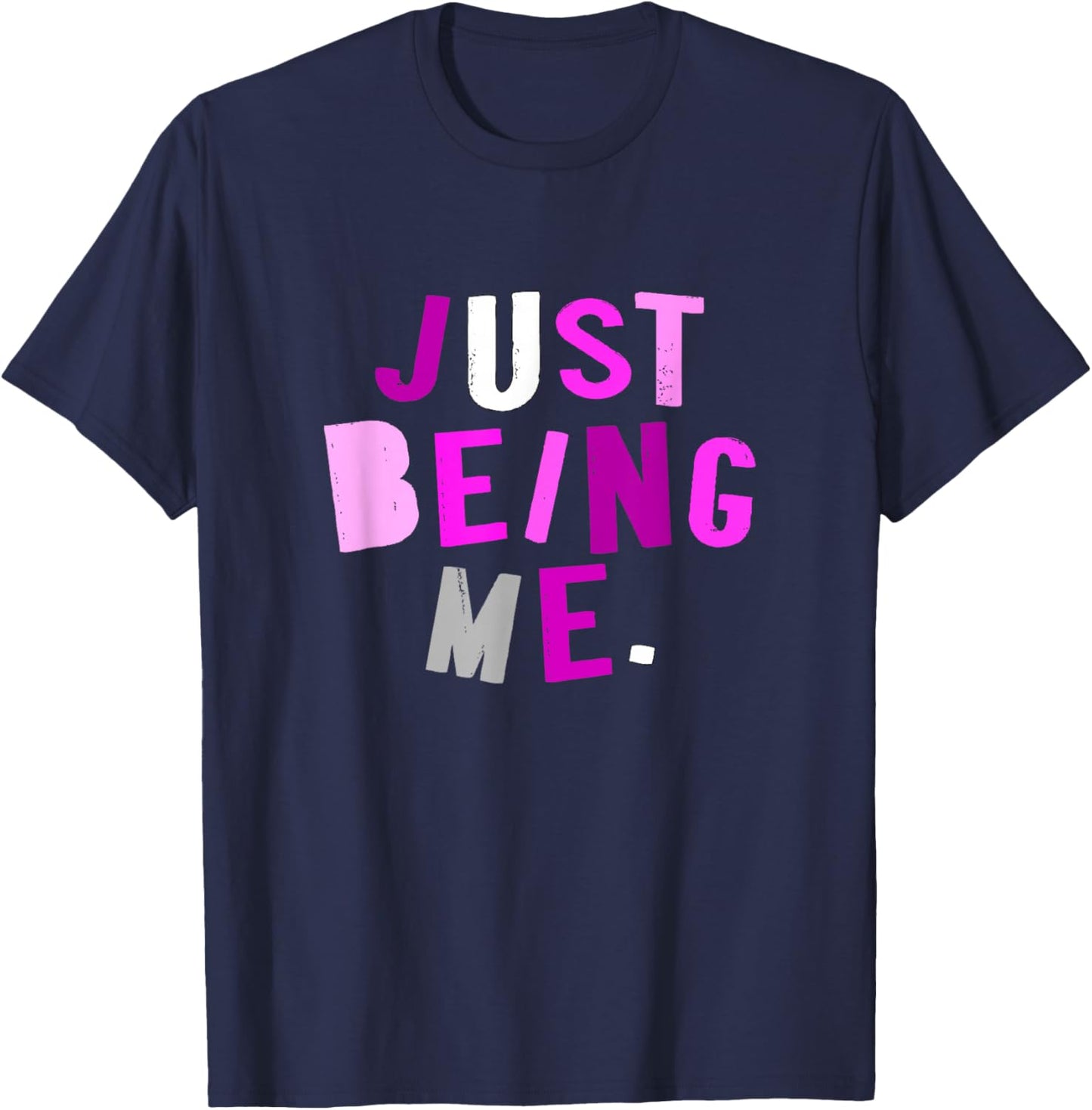 Pink Color Just How I Be Pink Graphic T-Shirt - T-Shirt | Navy