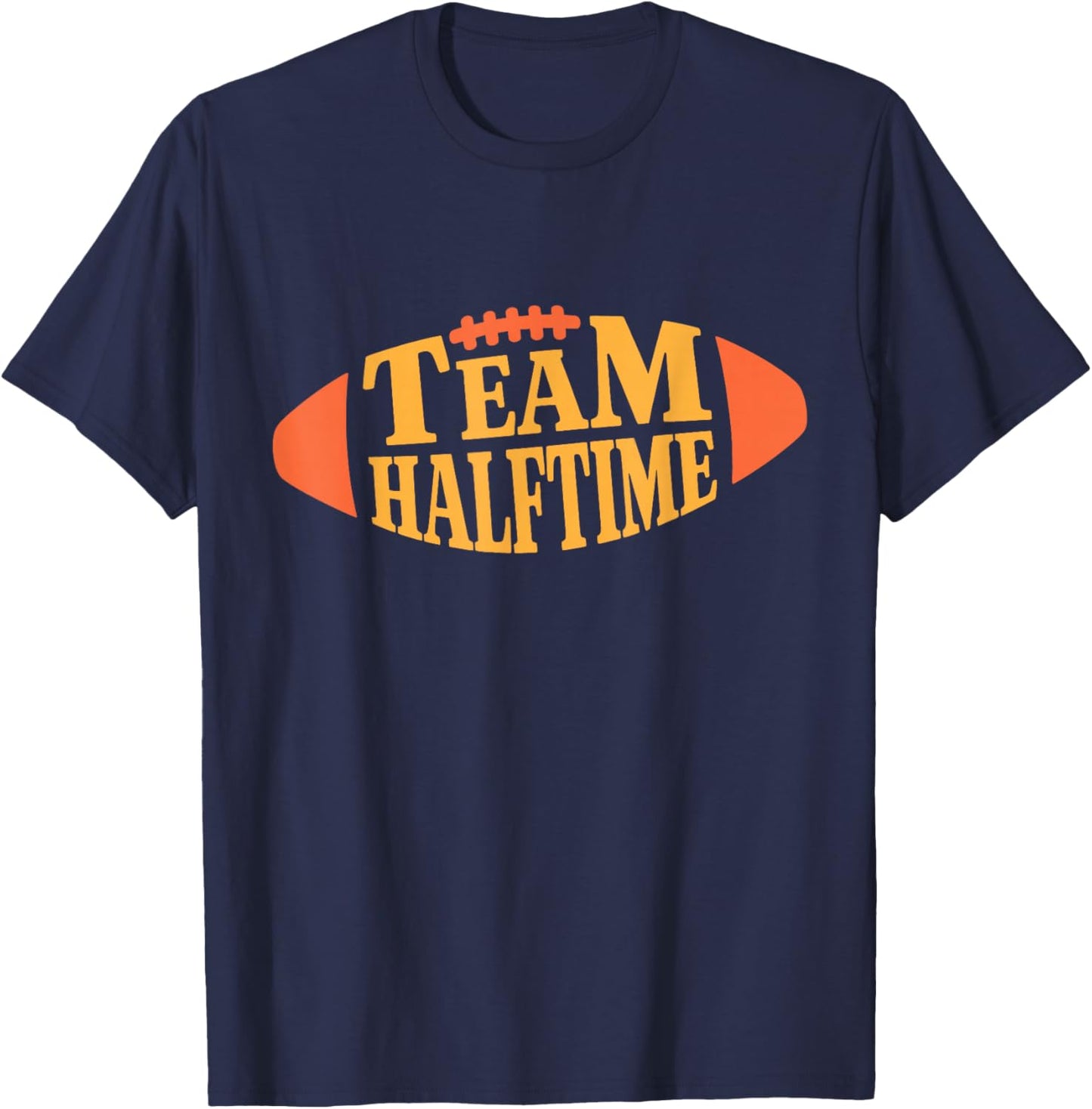 Team Halftime Super Football Day Group Matching T-Shirt - T-Shirt | Navy