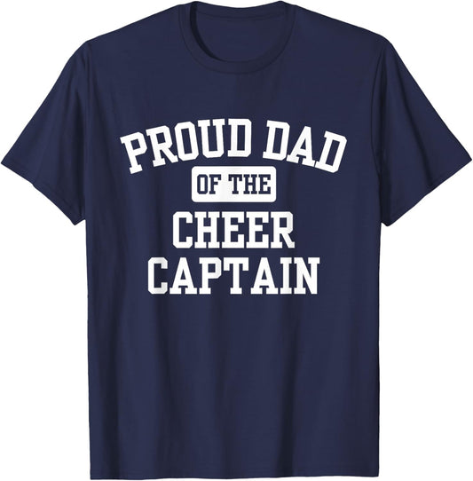Proud Dad of The Cheer Captain T-Shirt - T-Shirt | Navy