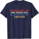 Your Papaw Didn't Run Shine Through These Hollers for You to T-Shirt - T-Shirt | Navy