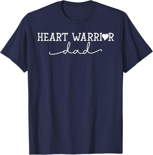 Dad of a Heart Warrior Father Heart Disease Awareness CHD T-Shirt - T-Shirt | Navy