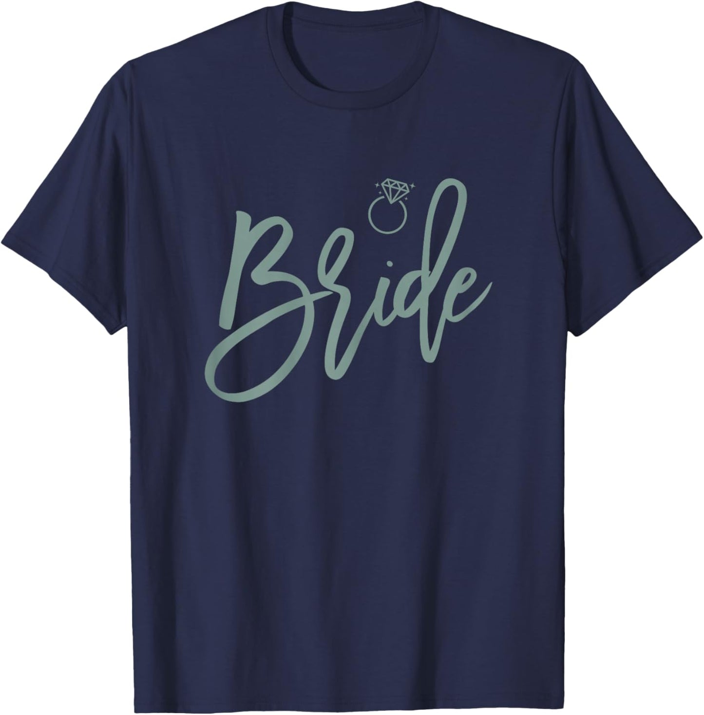Bride Sage Green Engagement Party Bachelorette T-Shirt - T-Shirt | Navy