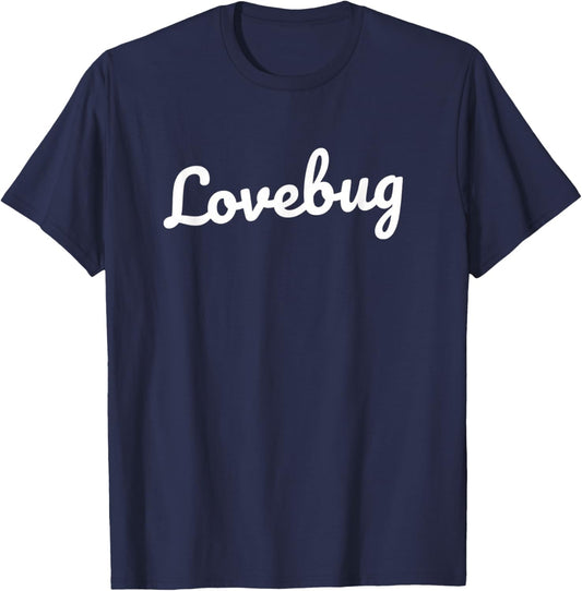 Couples Lovebug Cute Nickname for Partner Matching Romantic T-Shirt - T-Shirt | Navy