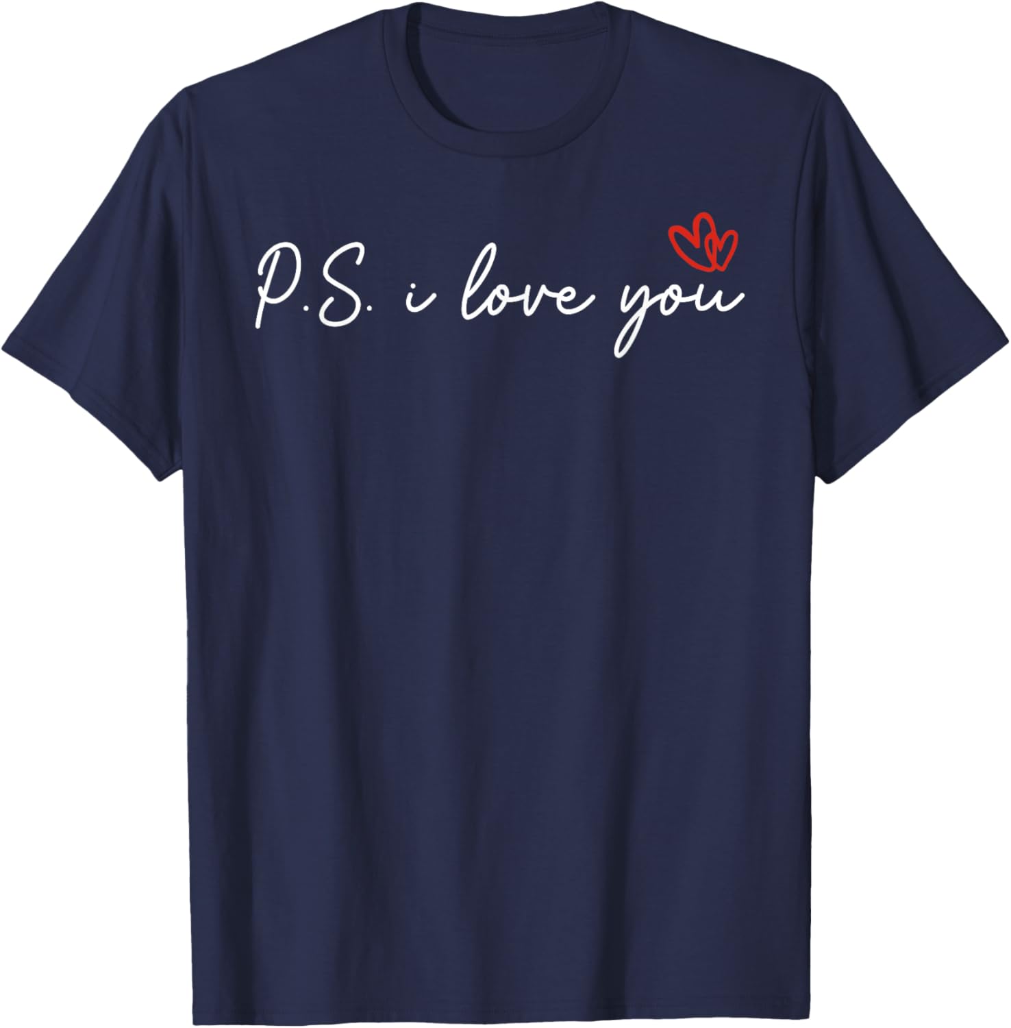 PS I Love You Day Valentine's Day Purple Heart Women Men Kid T-Shirt - T-Shirt | Navy