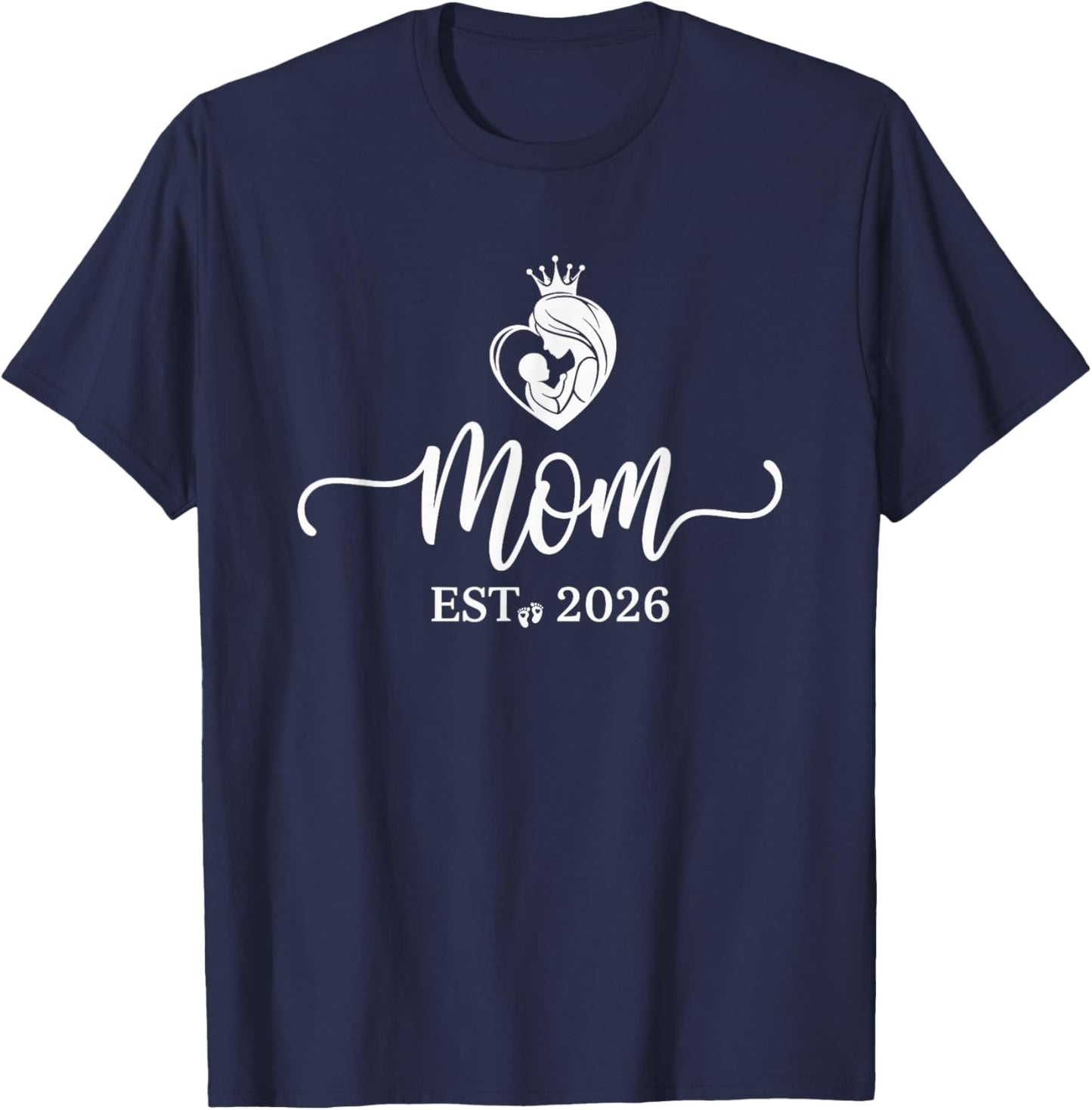 Mom Est 2026 New Moms Dads Matching Mother to Be 2026 T-Shirt - T-Shirt | Navy