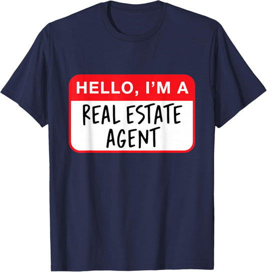 Hello, I’m a Real Estate Agent - Funny T-Shirt - T-Shirt | Navy