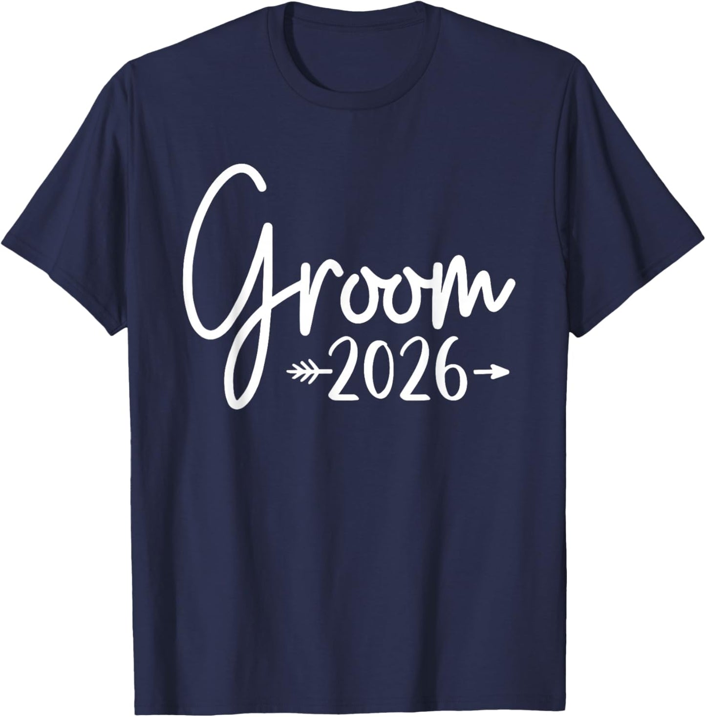 Groom 2026 Bachelor Party Wedding T-Shirt - T-Shirt | Navy