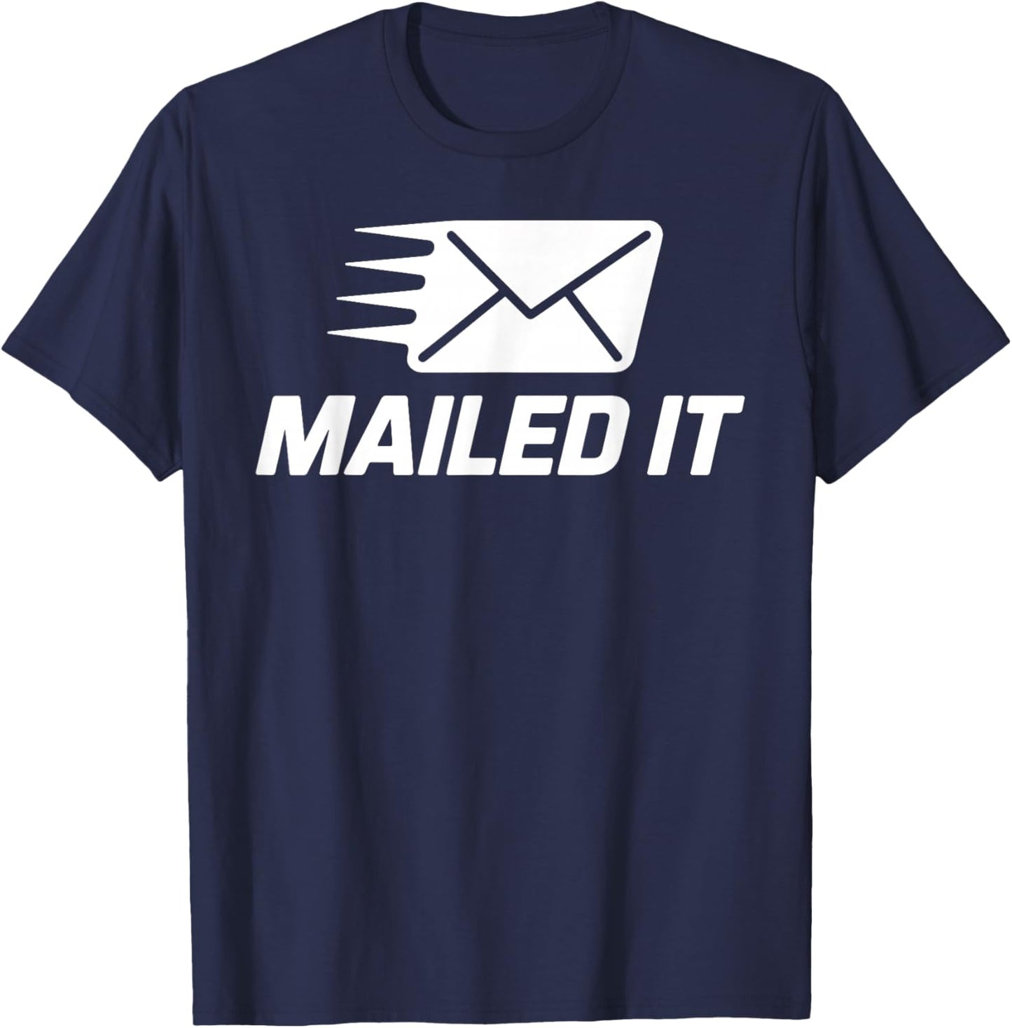 Funny Mailman Design Women Postal Worker Gag Mailman T-Shirt - T-Shirt | Navy